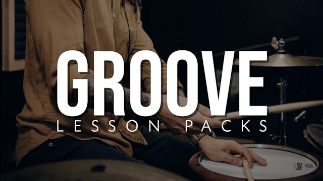 Groove Lesson Packs