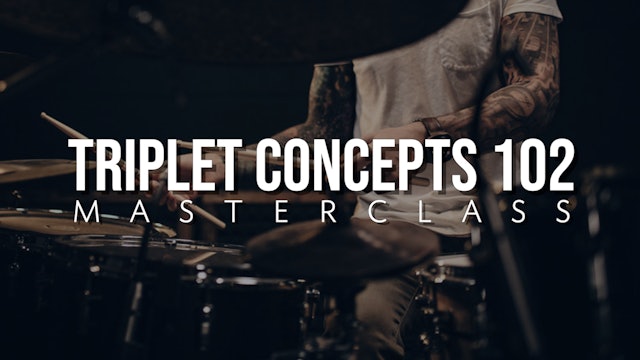 Triplet Concepts 102 Masterclass