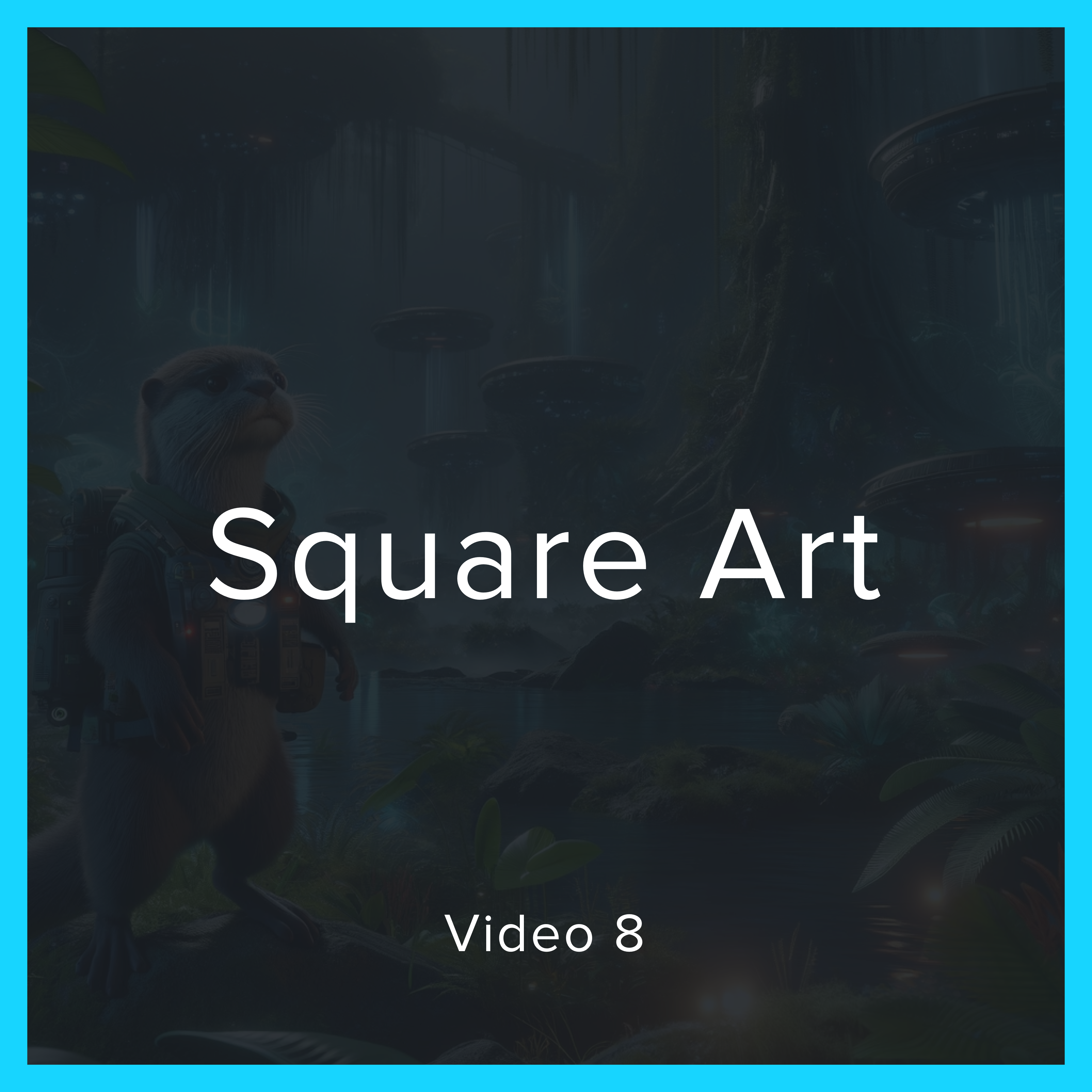 Square Art Video 8