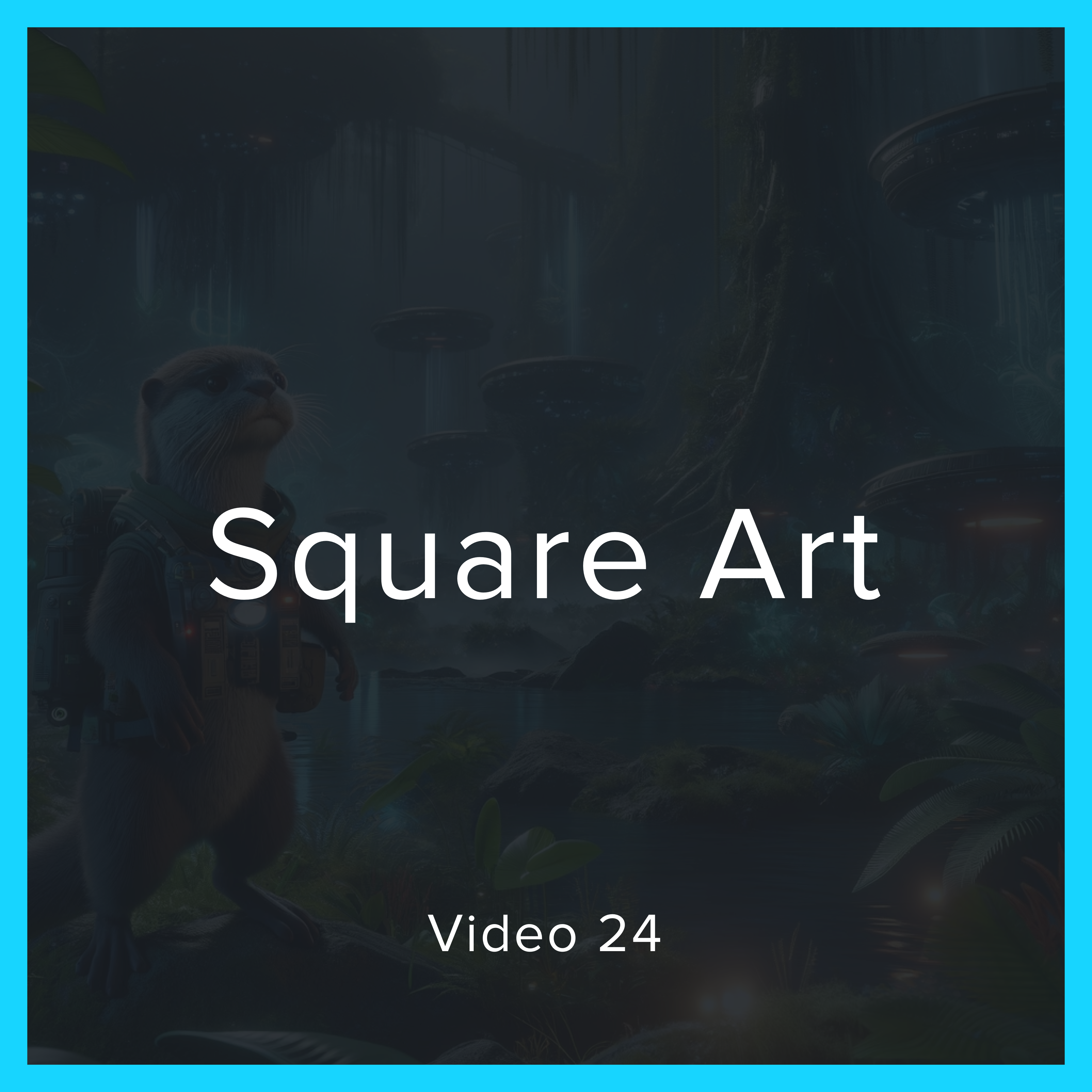 Square Art Video 24