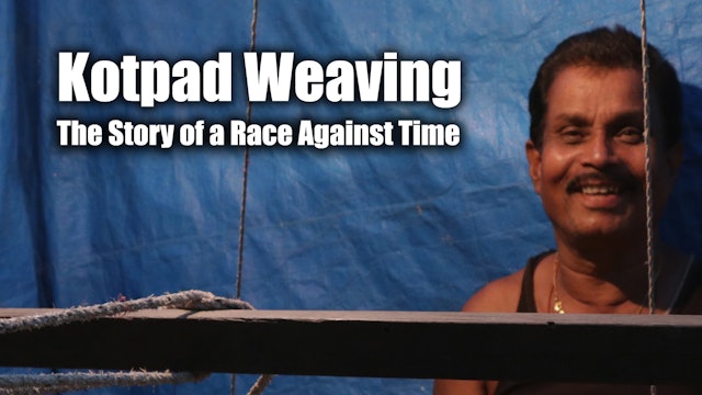 Kotpad Weaving: The Story of a Race Against Time