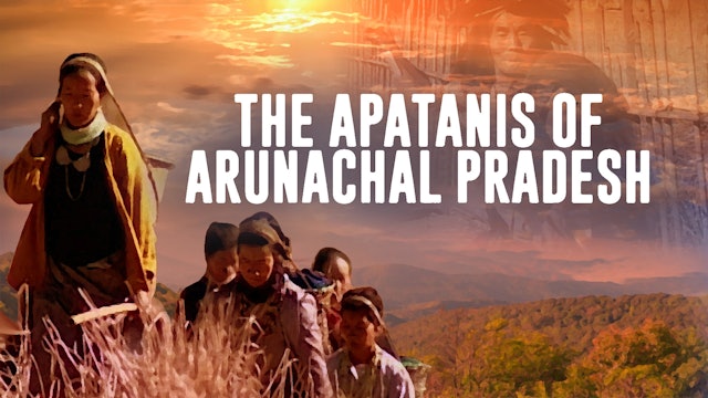 The Apatanis of Arunachal Pradesh