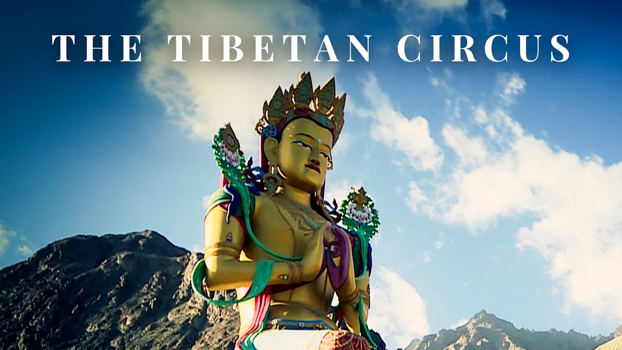 The Tibetan Circus