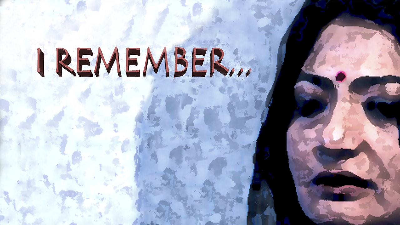 I Remember...