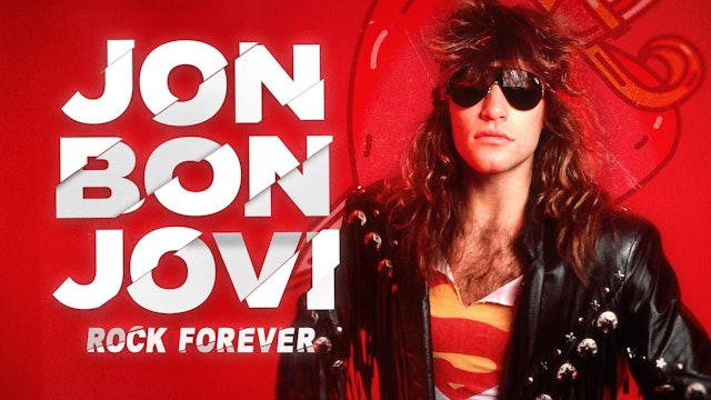 Jon Bon Jovi: Rock Forever