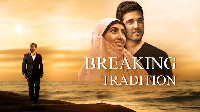 Breaking Tradition- Trailer