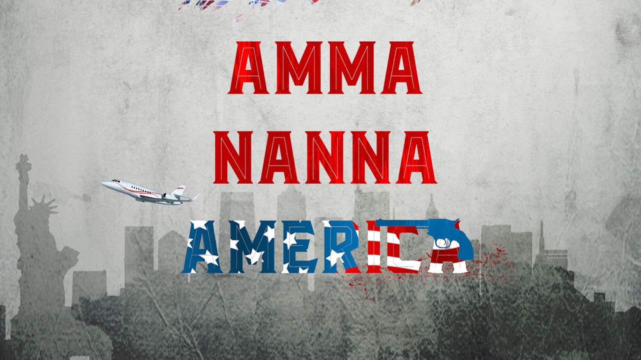 Amma Nanna America