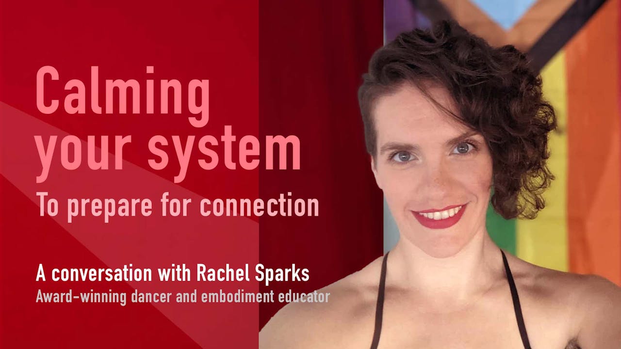 Calming your system to prepare for connection