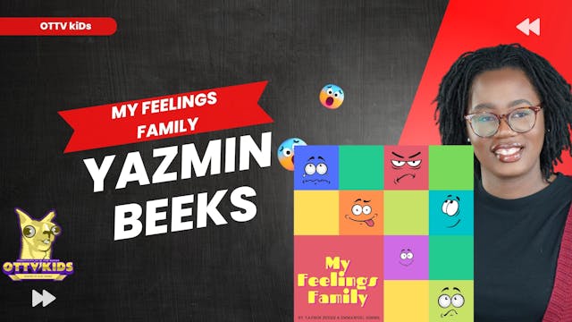 Yazmin Beeks : My Feelings Family