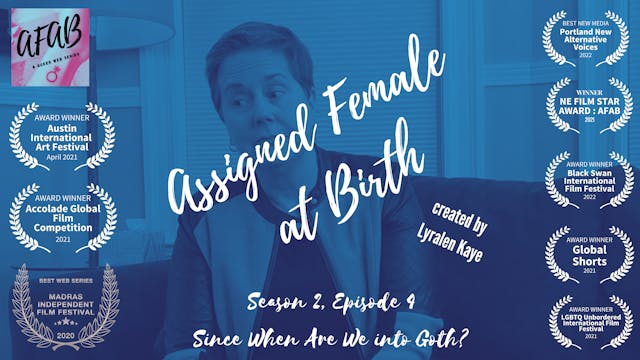 Assigned Female at Birth  (S2, E4) - ...