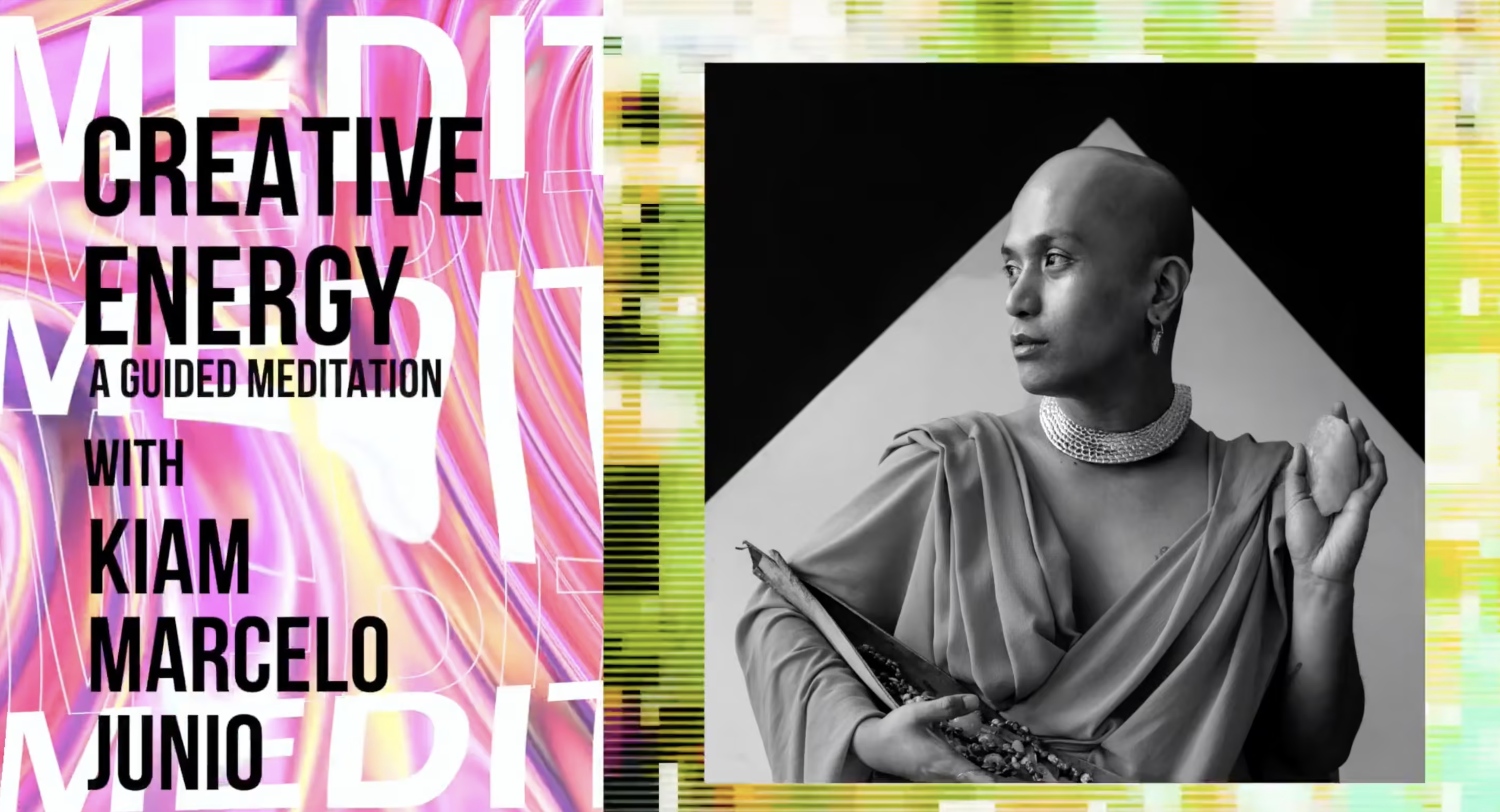 #4TheQulture - Kiam Marcelo Junio: Creative Energy, A Guided Meditation