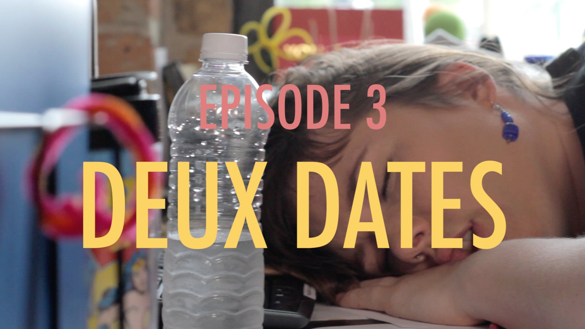 Afternoon Snatch: Deux Dates (S1, E3)