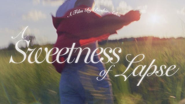 A Sweetness of Lapse - Trailer