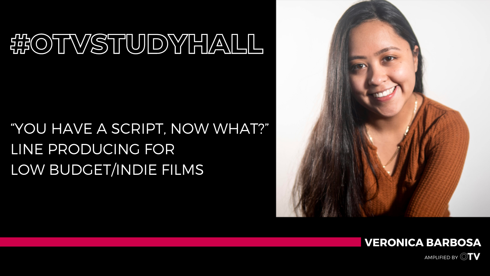 201. You Have a Script Now What? Line Producing for Low Budget/ Indie Films