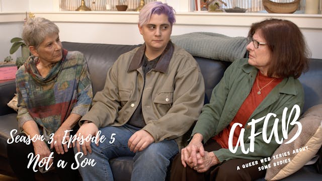 Assigned Female at Birth  (S3, E5) - ...