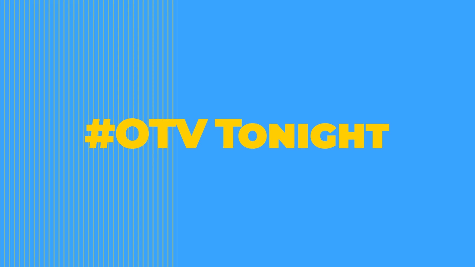 #OTVTonight (LIVE) - 2020