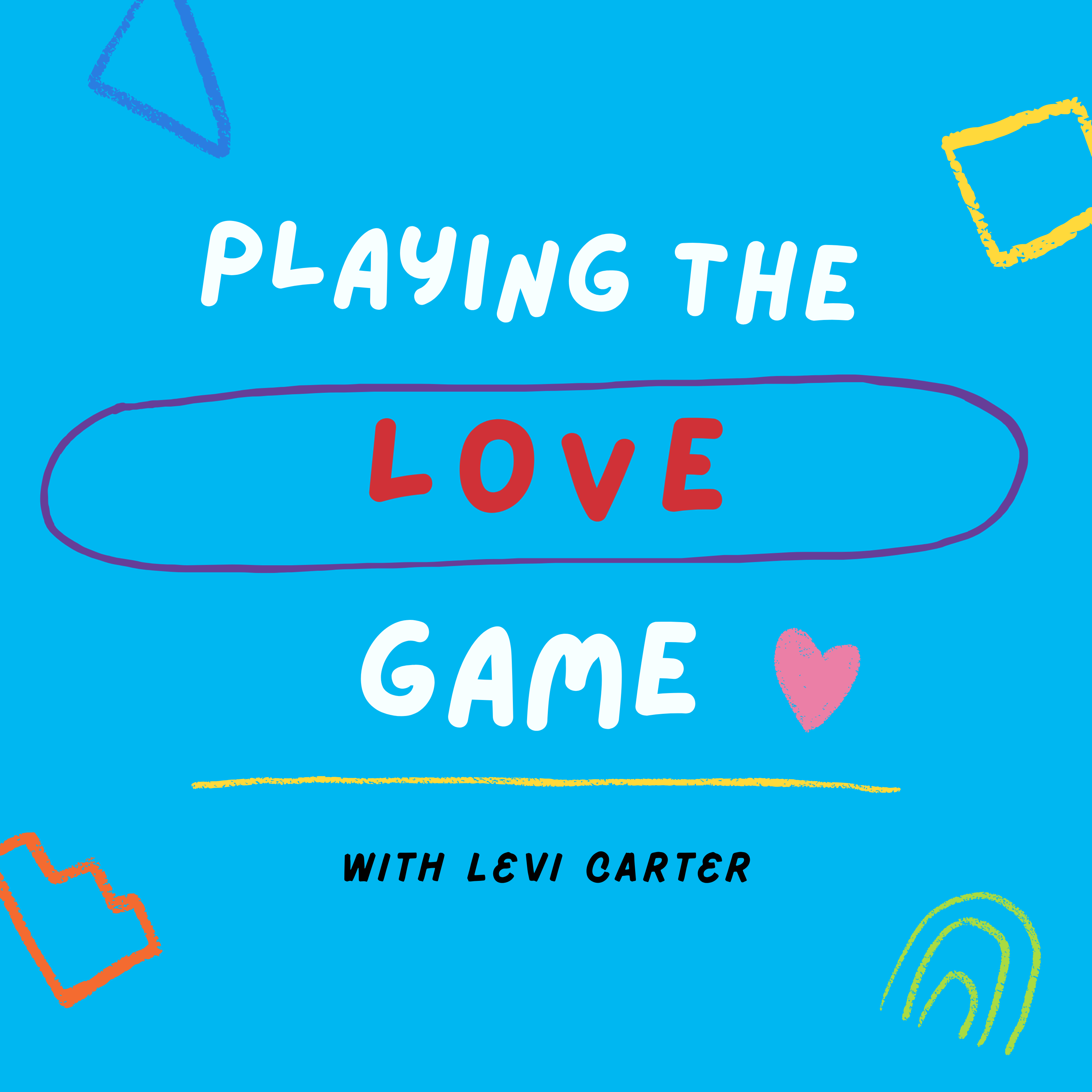 Playing the Love Game - Companion Podcast