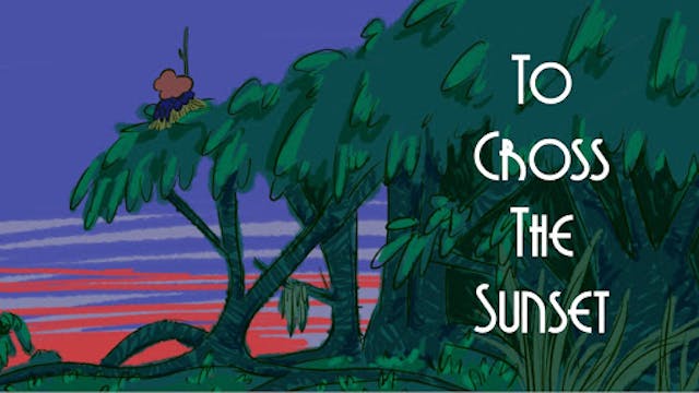 To Cross the Sunset
