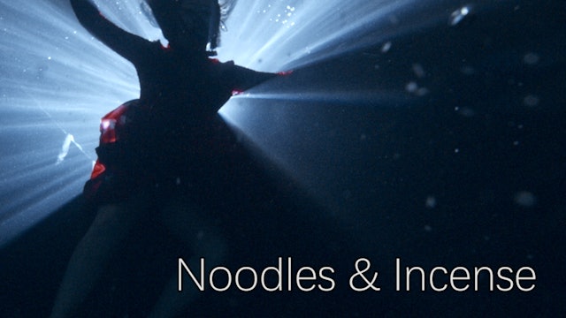 Noodles & Incense