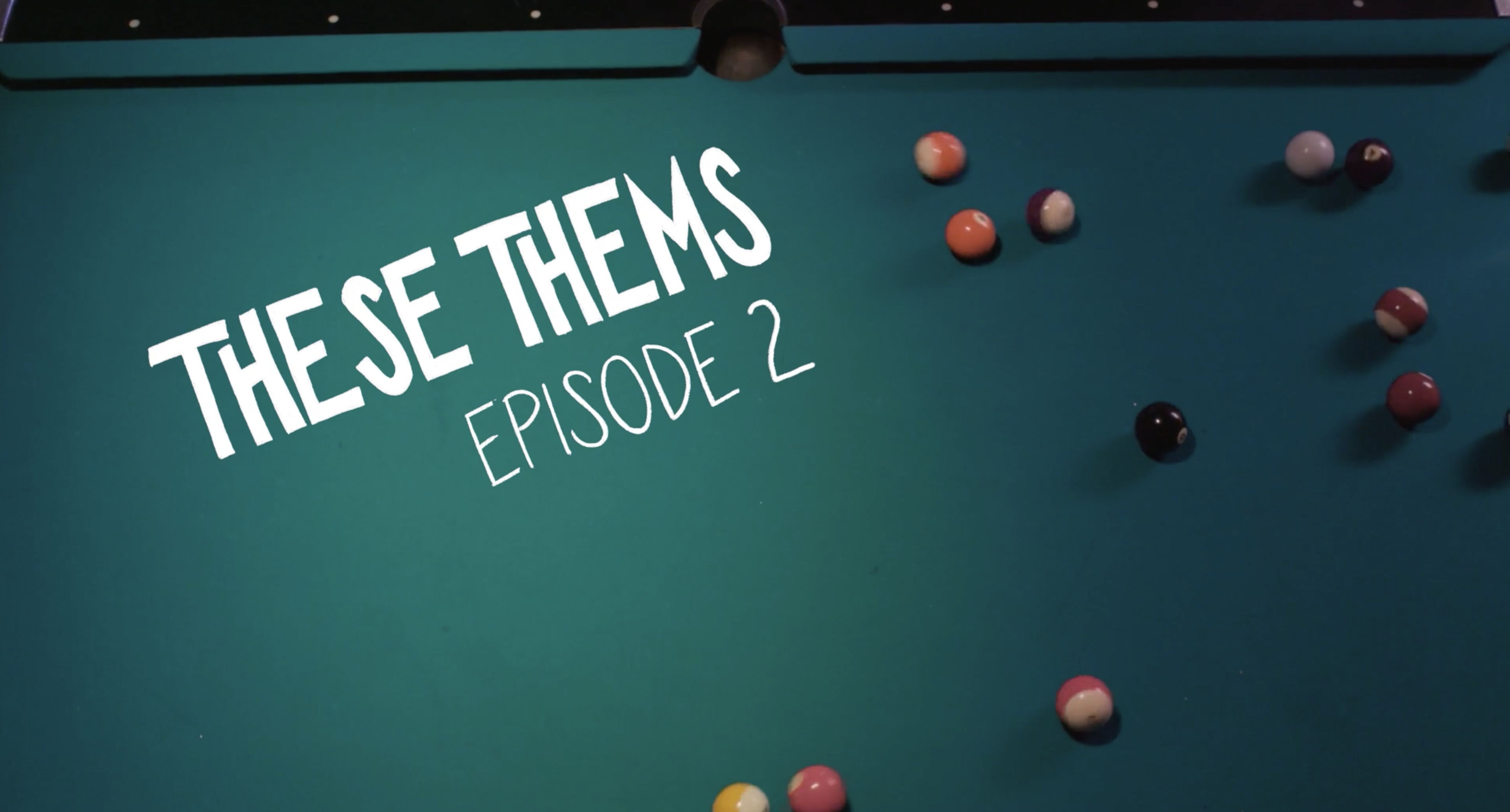 These Thems (S1, E2)