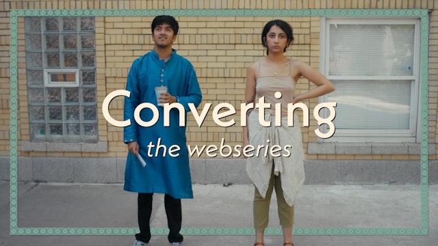 Converting the Webseries