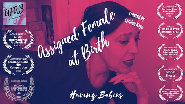 Assigned Female At Birth (S1, E3) - H...