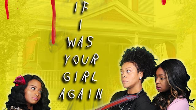 If I Was Your Girl Again (2019)