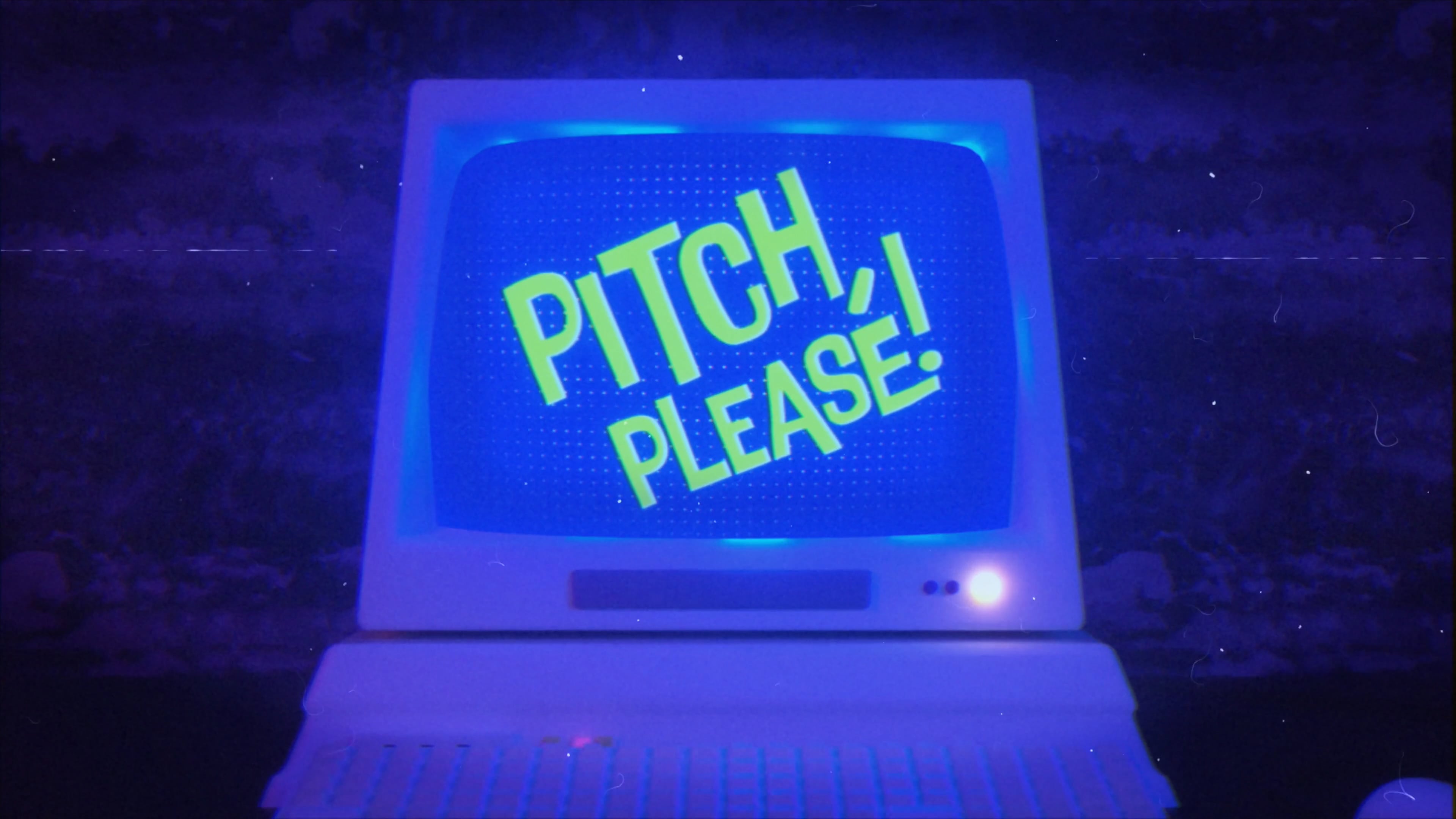Pitch, Please!