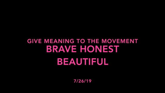 Give Meaning to the Movement- Brave H...