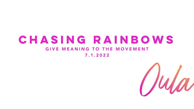 Give Meaning to the Movement | Chasin...