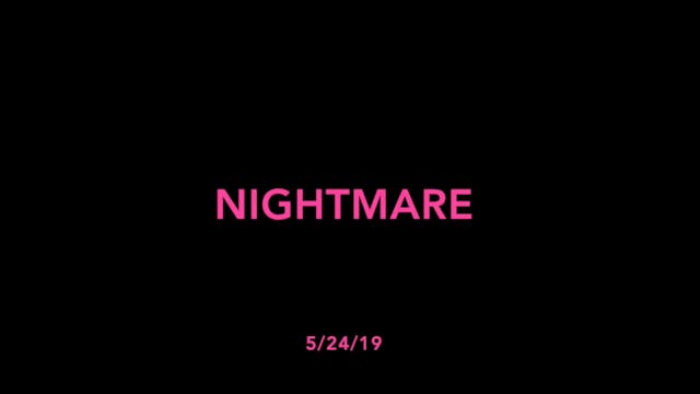 Give Meaning to the Movement- Nightmare