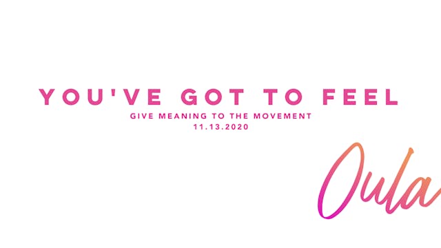 Give Meaning to the Movement: You've ...