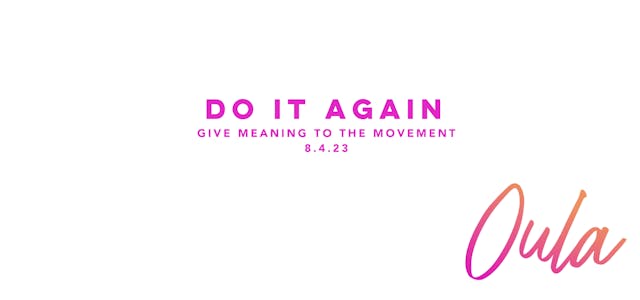 Give Meaning to the Movement | Do It ...