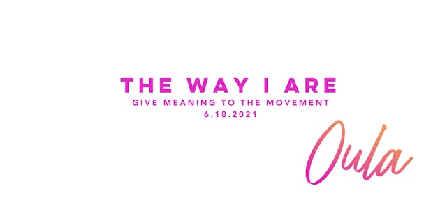 Give Meaning to the Movement | The Wa...