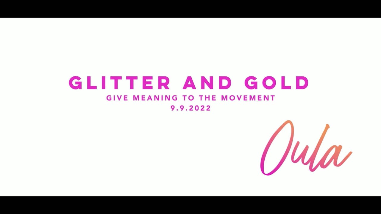 Give Meaning to the Movement Glitter and Gold GIVE MEANING TO THE