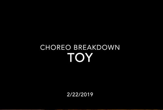 Choreography Breakdown- Toy