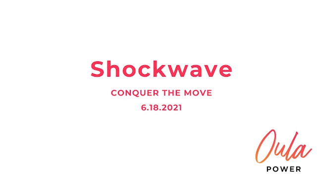 Conquer the Move | Shockwave