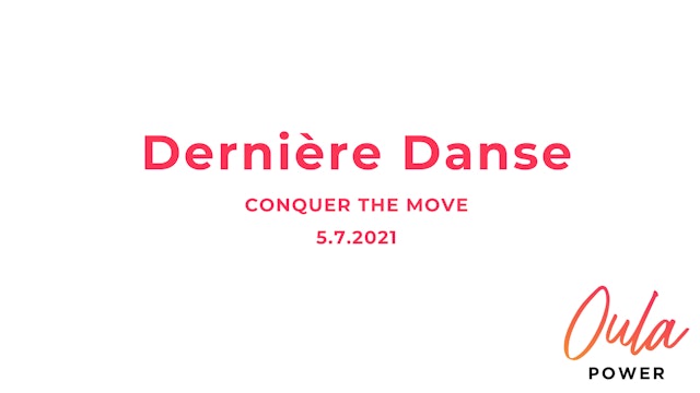 Conquer the Move | Dernière Danse