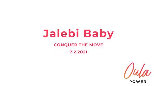 Conquer the Move | Jalebi Baby