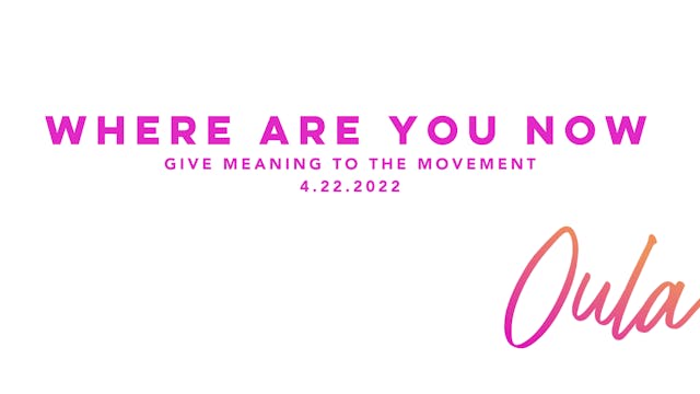 Give Meaning to the Movement | Where ...