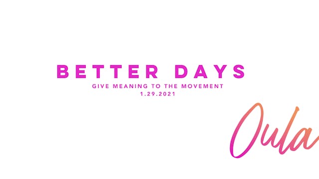 Give Meaning to the Movement | Better...