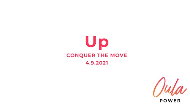 Conquer the Move | Up