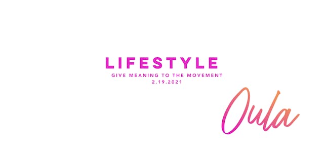 Give Meaning to the Movement | Lifestyle