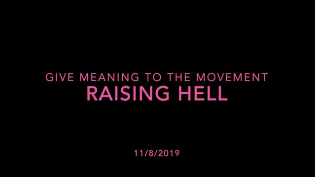 Give Meaning to the Movement- Raising...