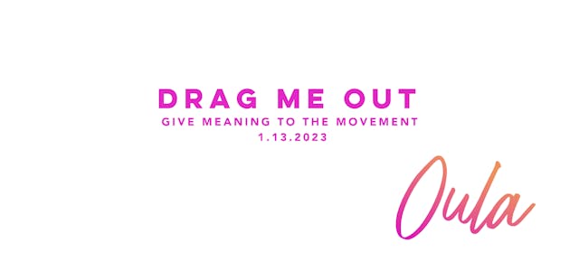 Give Meaning to the Movement | Drag M...