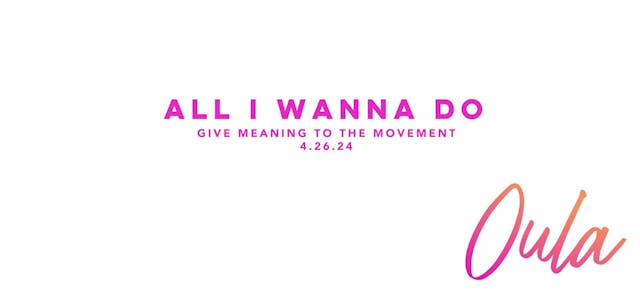 Give Meaning to the Movement |  All I...