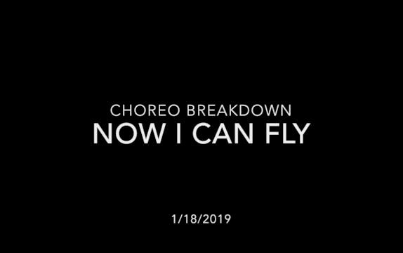 Choreography Breakdown- Now I Can Fly