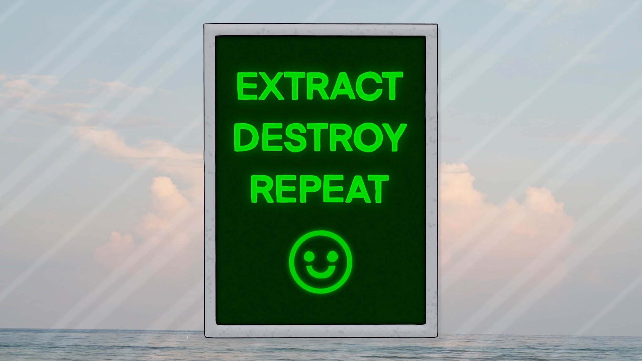 Extract. Destroy. Repeat