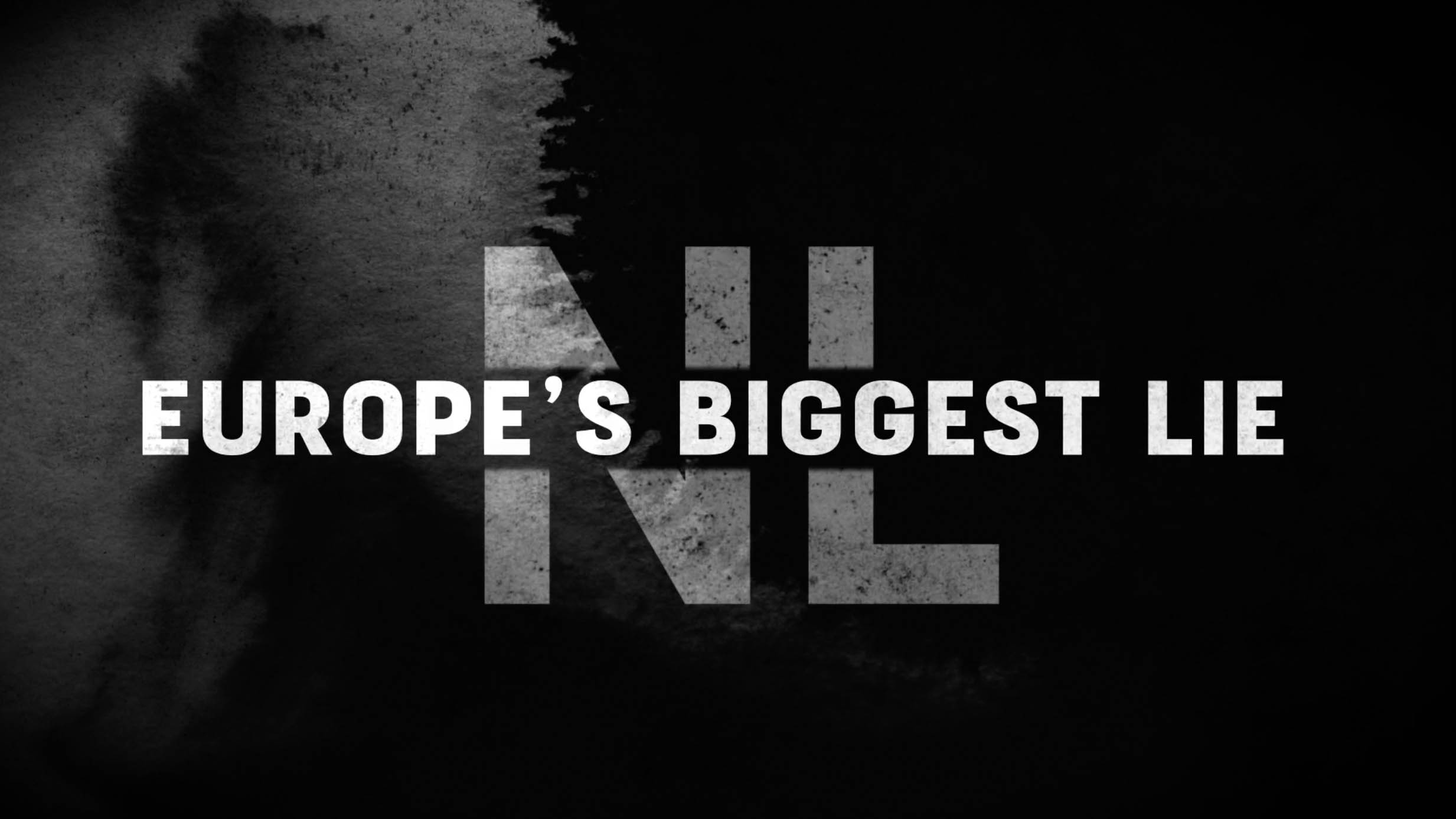 Europe's Biggest Lie