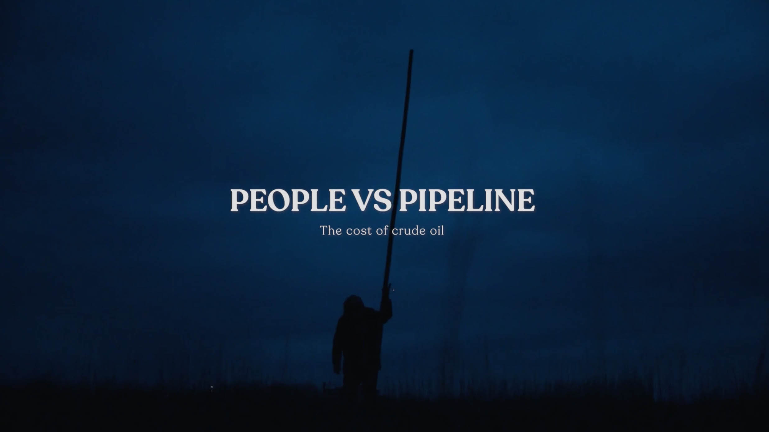 People vs Pipeline: The Cost of Crude Oil